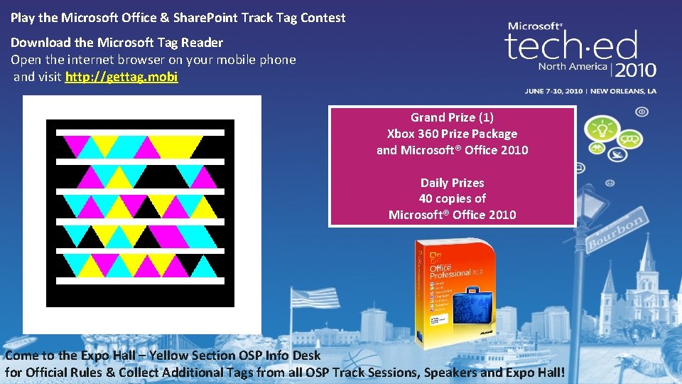 Play the Microsoft Office & Share. Point Track Tag Contest Download the Microsoft Tag