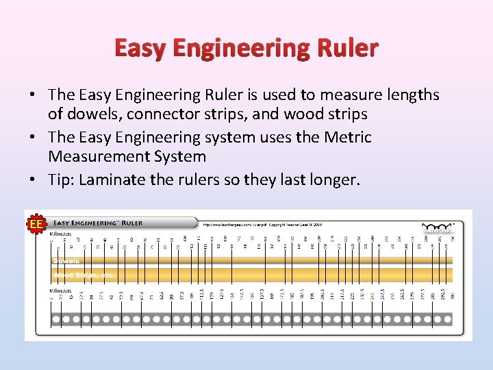 Easy Engineering Ruler • The Easy Engineering Ruler is used to measure lengths of