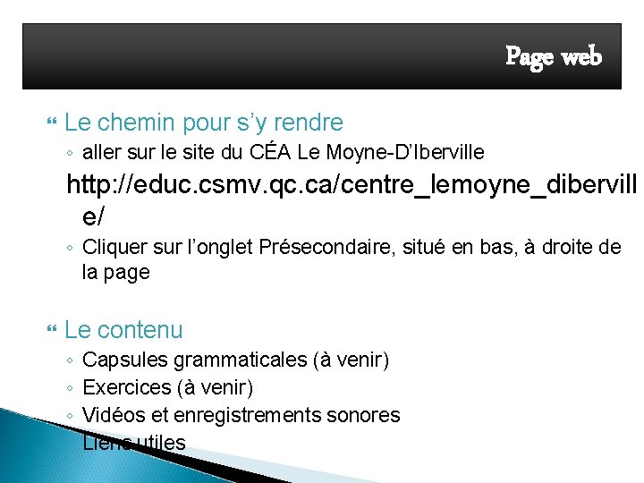 Page web Le chemin pour s’y rendre ◦ aller sur le site du CÉA