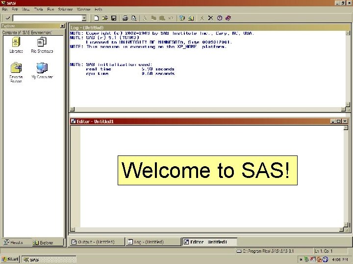 Welcome to SAS! 