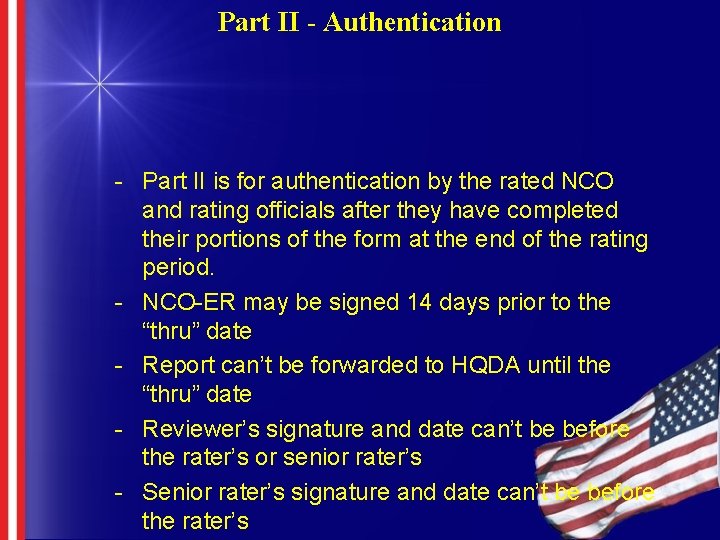 Part II - Authentication - Part II is for authentication by the rated NCO Part II - Authentication - Part II is for authentication by the rated NCO