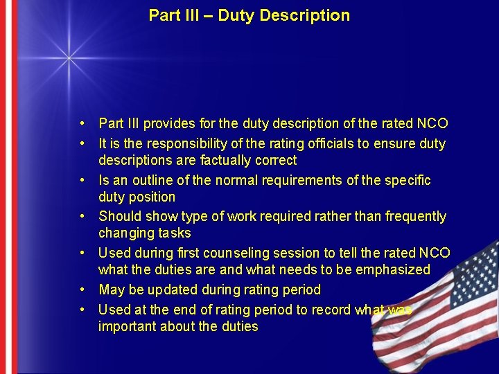 Part III – Duty Description • Part III provides for the duty description of Part III – Duty Description • Part III provides for the duty description of