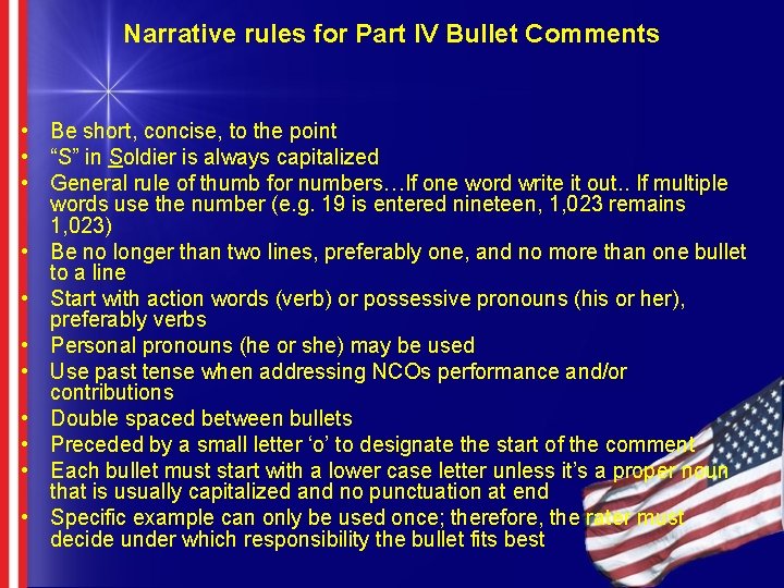Narrative rules for Part IV Bullet Comments • Be short, concise, to the point Narrative rules for Part IV Bullet Comments • Be short, concise, to the point