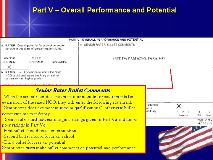 Part V – Overall Performance and Potential Senior Rater Bullet Comments -When the senior Part V – Overall Performance and Potential Senior Rater Bullet Comments -When the senior
