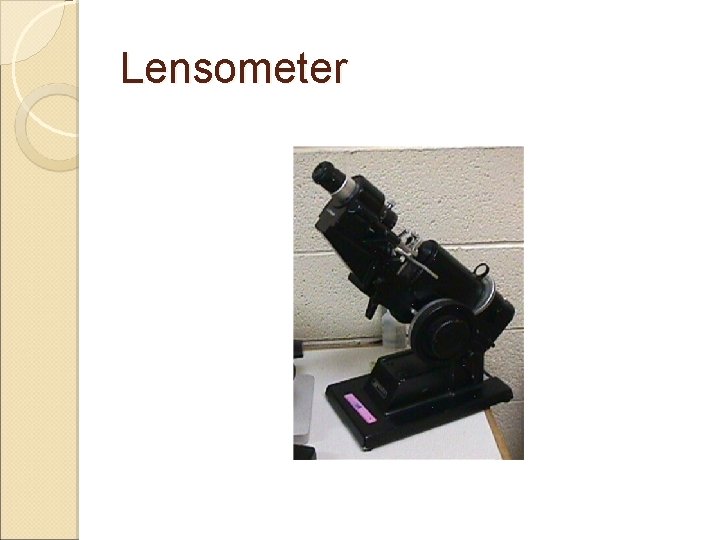 Lensometer Lensometer