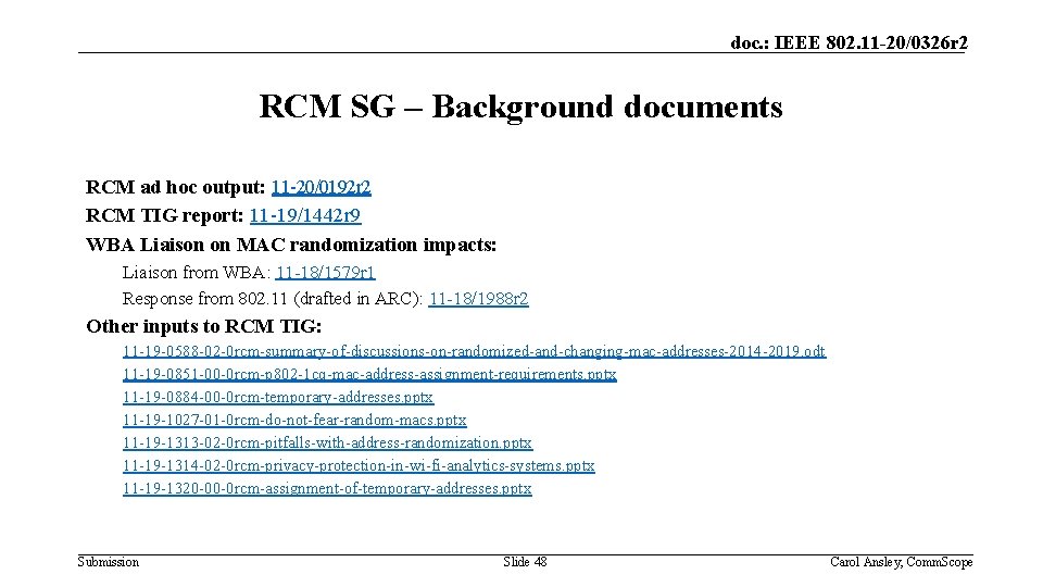 doc. : IEEE 802. 11 -20/0326 r 2 RCM SG – Background documents RCM