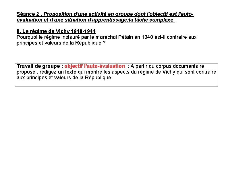 Séance 2. Proposition d'une activité en groupe dont l'objectif est l'autoévaluation et d'une situation