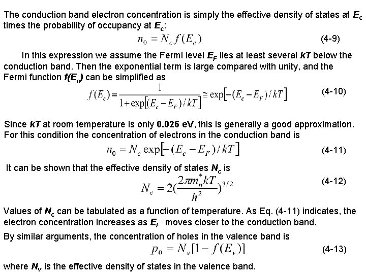The conduction band electron concentration is simply the effective density of states at Ec