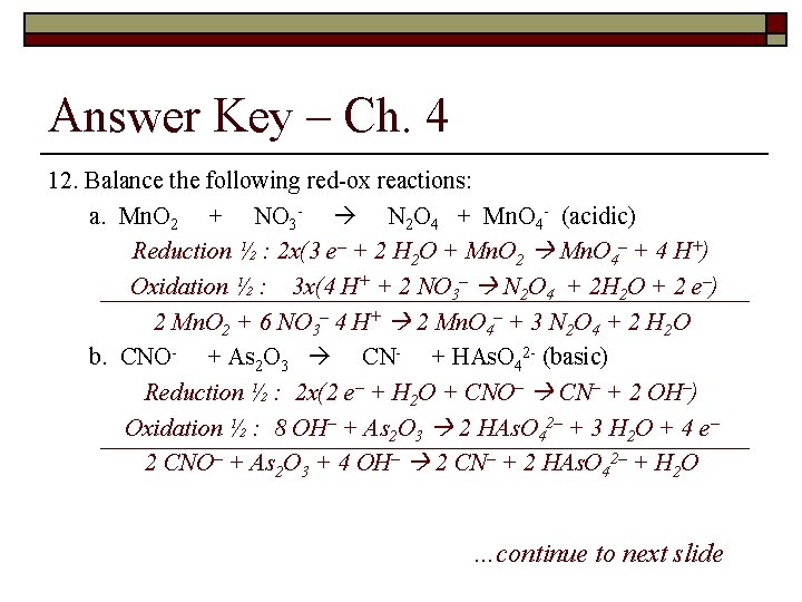 Answer Key – Ch. 4 12. Balance the following red-ox reactions: a. Mn. O