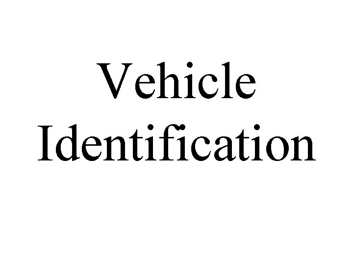 Vehicle Identification 