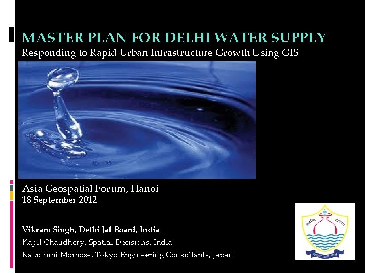 MASTER PLAN FOR DELHI WATER SUPPLY Responding to