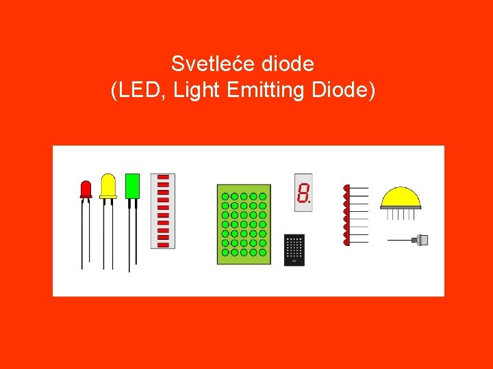 Svetleće diode (LED, Light Emitting Diode) 