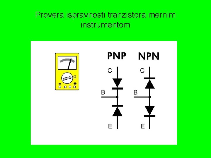 Provera ispravnosti tranzistora mernim instrumentom 