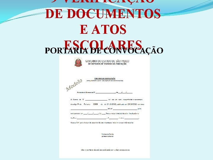 9 -VERIFICAÇÃO DE DOCUMENTOS E ATOS ESCOLARES PORTARIA DE CONVOCAÇÃO 