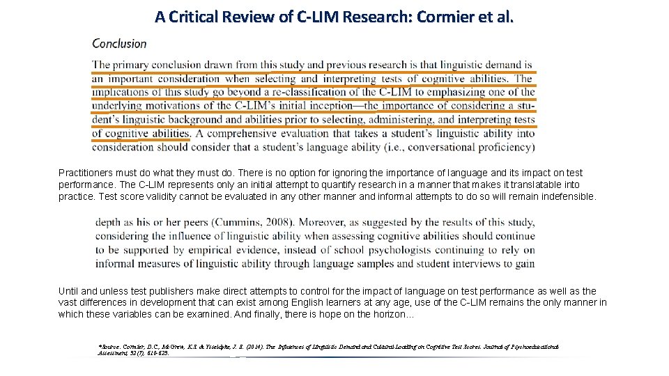 A Critical Review of C-LIM Research: Cormier et al. Practitioners must do what they A Critical Review of C-LIM Research: Cormier et al. Practitioners must do what they