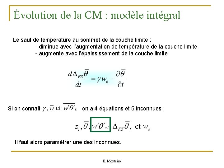 Évolution de la CM : modèle intégral Le saut de température au sommet de