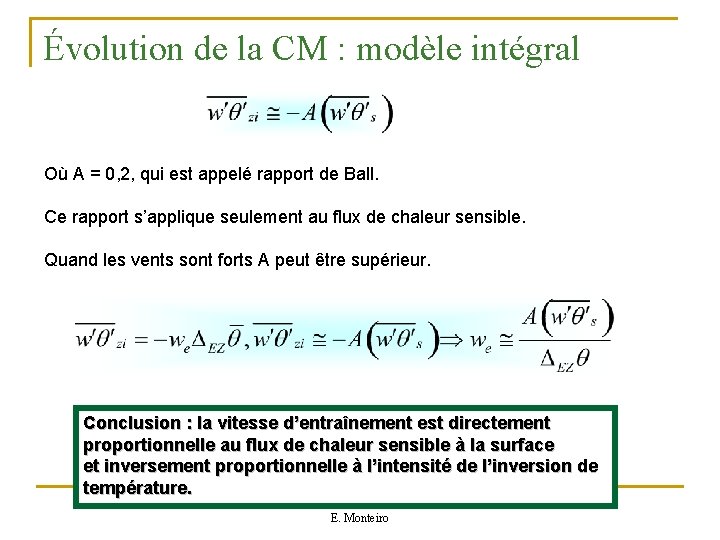 Évolution de la CM : modèle intégral Où A = 0, 2, qui est