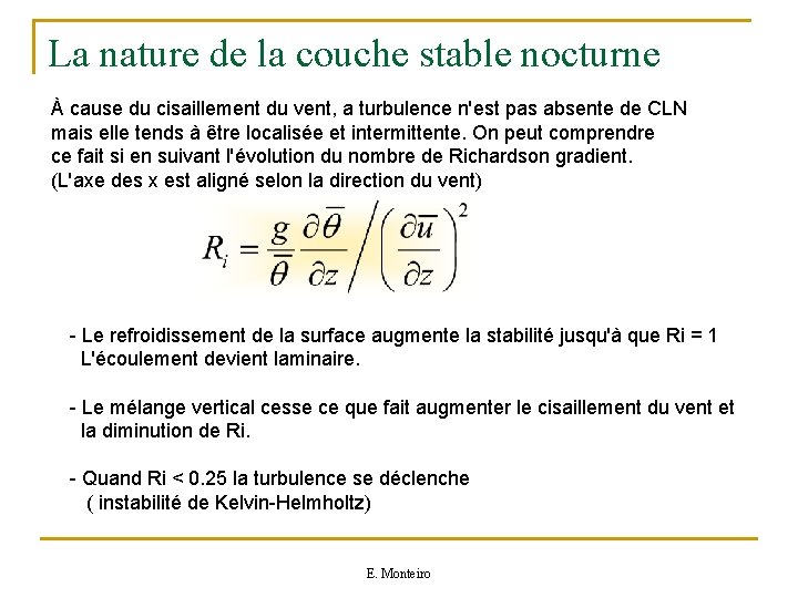 La nature de la couche stable nocturne À cause du cisaillement du vent, a