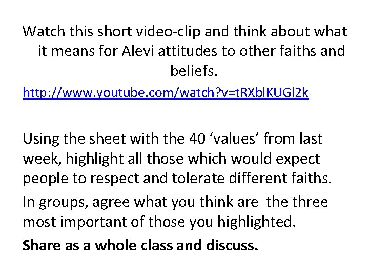 Watch this short video-clip and think about what it means for Alevi attitudes to