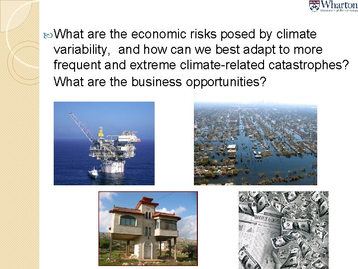  What are the economic risks posed by climate variability, and how can we