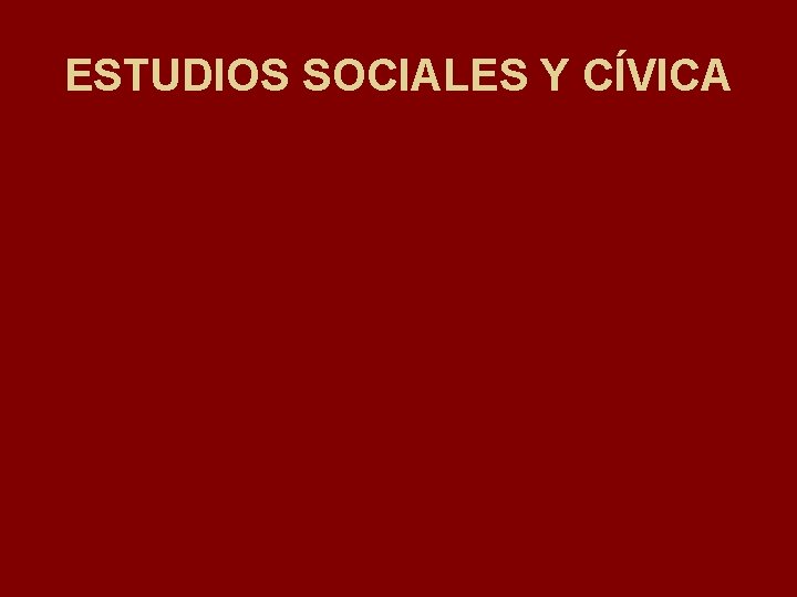 ESTUDIOS SOCIALES Y CÍVICA 