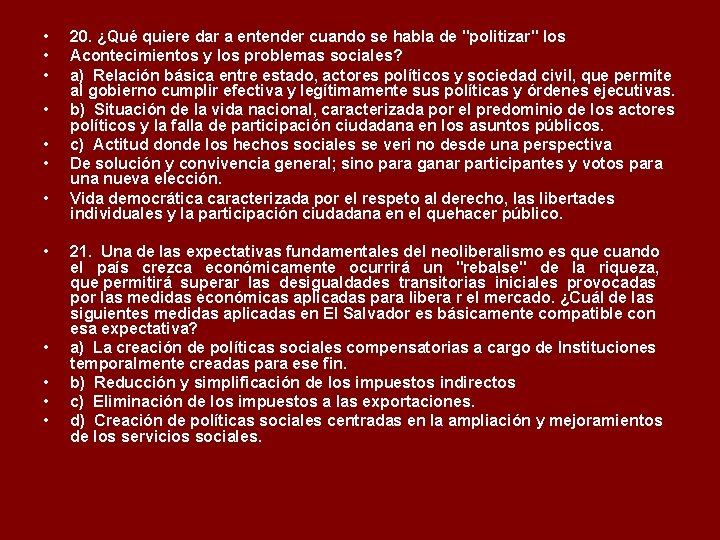  • • • 20. ¿Qué quiere dar a entender cuando se habla de