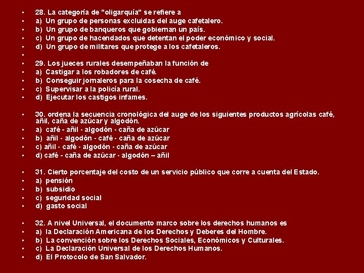  • • • 28. La categoría de "oligarquía" se refiere a a) Un