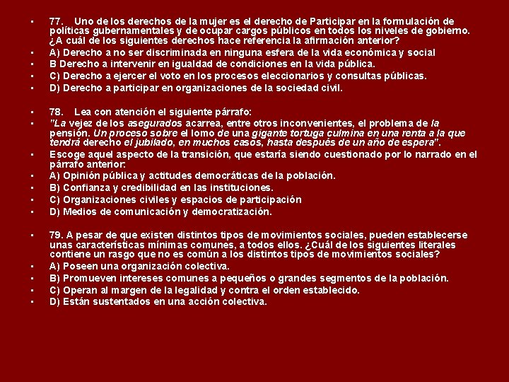  • • • • • 77. Uno de los derechos de la mujer