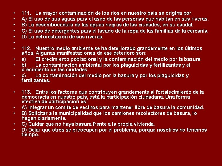  • • • • 111. La mayor contaminación de los ríos en nuestro