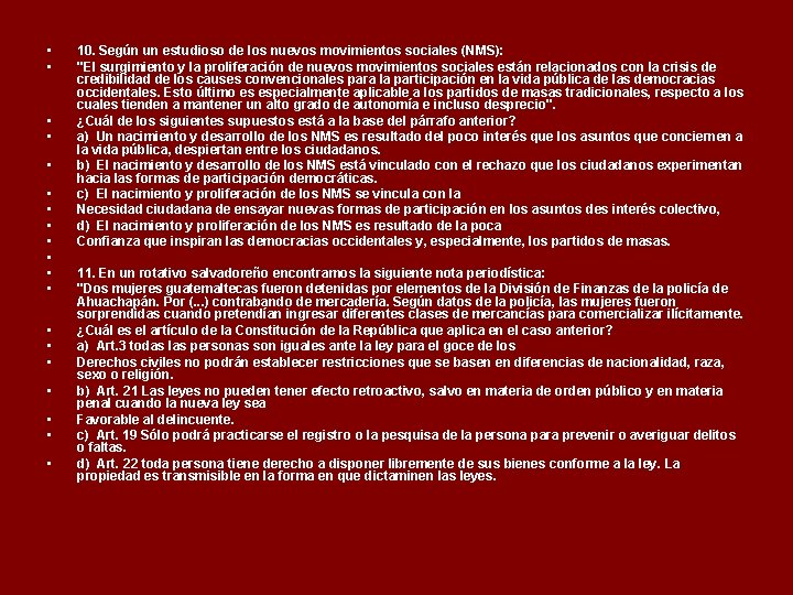  • • • • • 10. Según un estudioso de los nuevos movimientos
