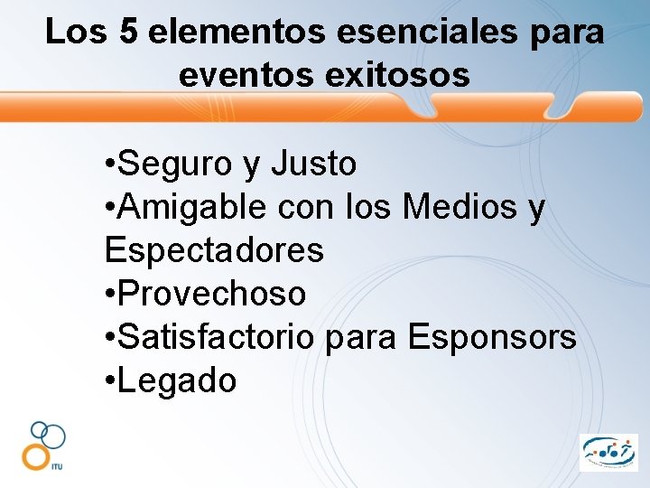 Los 5 elementos esenciales para eventos exitosos • Seguro y Justo • Amigable con