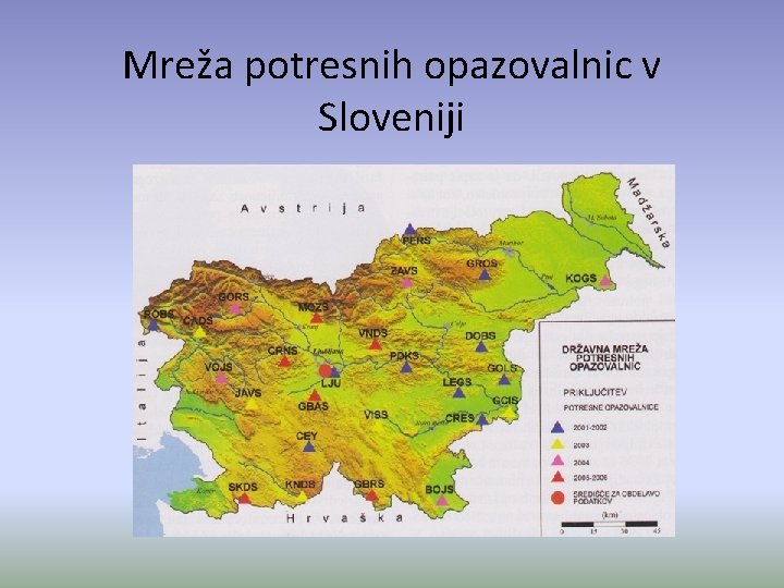 Mreža potresnih opazovalnic v Sloveniji 
