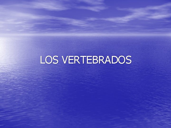 LOS VERTEBRADOS 