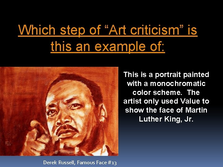 Which step of “Art criticism” is this an example of: This is a portrait