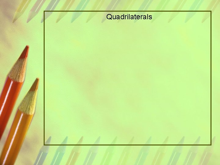 Quadrilaterals 