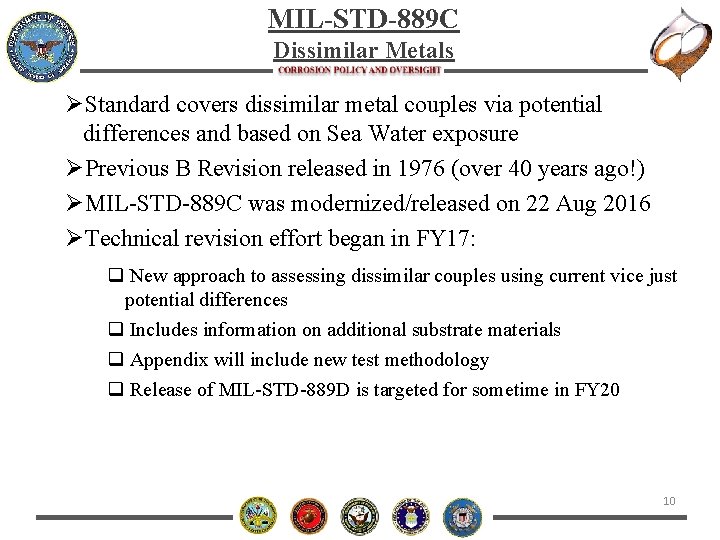 MIL-STD-889 C Dissimilar Metals ØStandard covers dissimilar metal couples via potential differences and based
