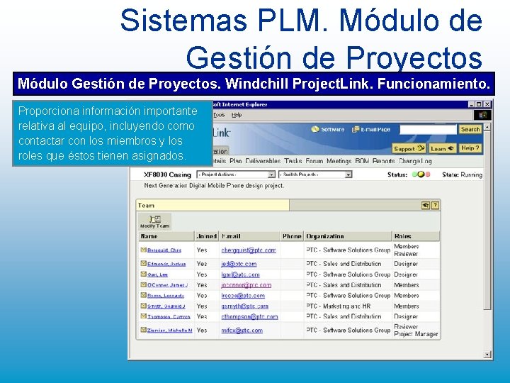 Sistemas PLM. Módulo de Gestión de Proyectos Módulo Gestión de Proyectos. Windchill Project. Link. Sistemas PLM. Módulo de Gestión de Proyectos Módulo Gestión de Proyectos. Windchill Project. Link.
