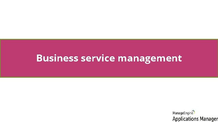 Business service management 