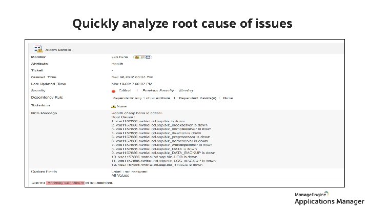 RCA Quickly analyze root cause of issues 