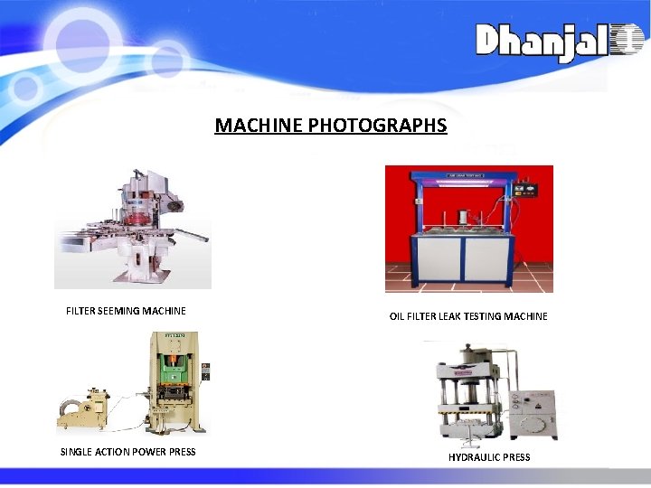 MACHINE PHOTOGRAPHS FILTER SEEMING MACHINE SINGLE ACTION POWER PRESS OIL FILTER LEAK TESTING MACHINE