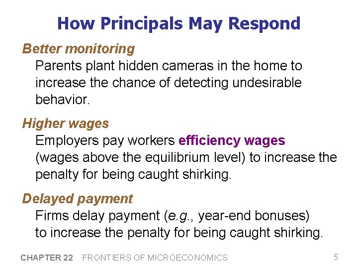 How Principals May Respond Better monitoring Parents plant hidden cameras in the home to