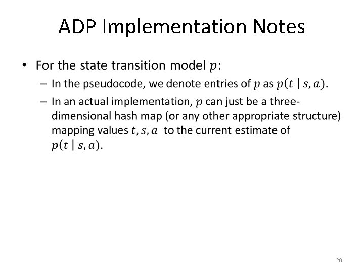 ADP Implementation Notes • 20 