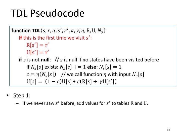 TDL Pseudocode • 36 