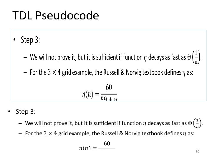 TDL Pseudocode • 39 