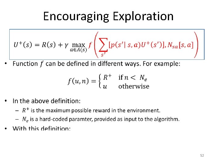Encouraging Exploration • 52 