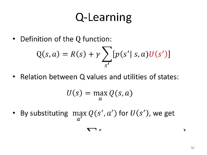 Q-Learning • 56 