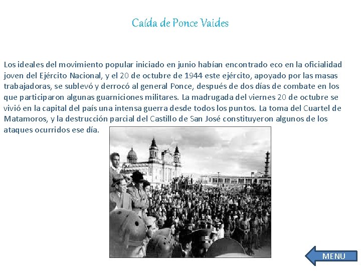 Caída de Ponce Vaides Los ideales del movimiento popular iniciado en junio habían encontrado