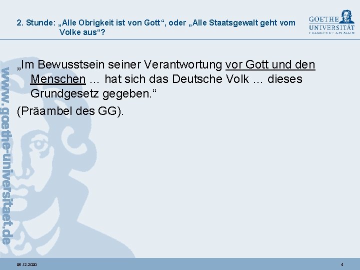 2. Stunde: „Alle Obrigkeit ist von Gott“, oder „Alle Staatsgewalt geht vom Volke aus“?