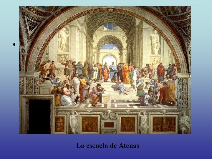  • La escuela de Atenas 