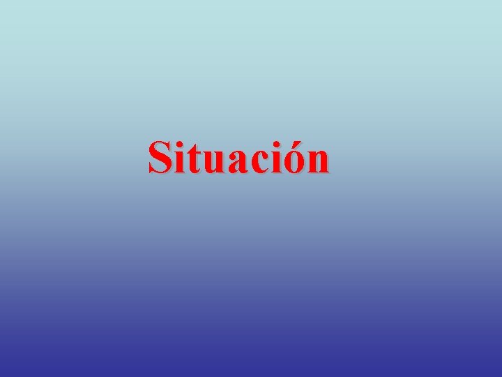 Situación 